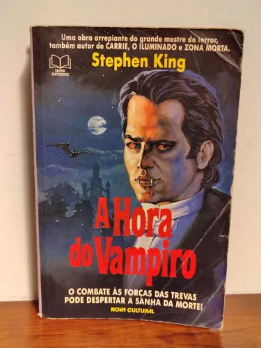 A Hora do Vampiro (Salem's Lot) Stephen King / Editora Nova Cultural 1991