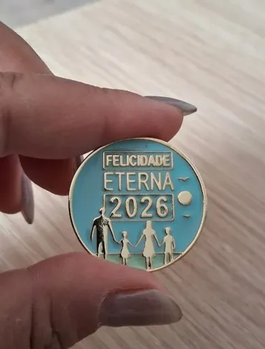 PIN - Broche - Felicidade Eterna 2026
