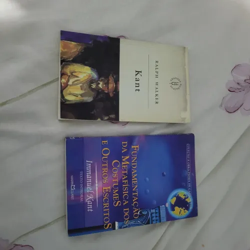 Kant - Ralph Walker + Fundamentação da Metafísica dos Costumes e Outros Escritos- Kant