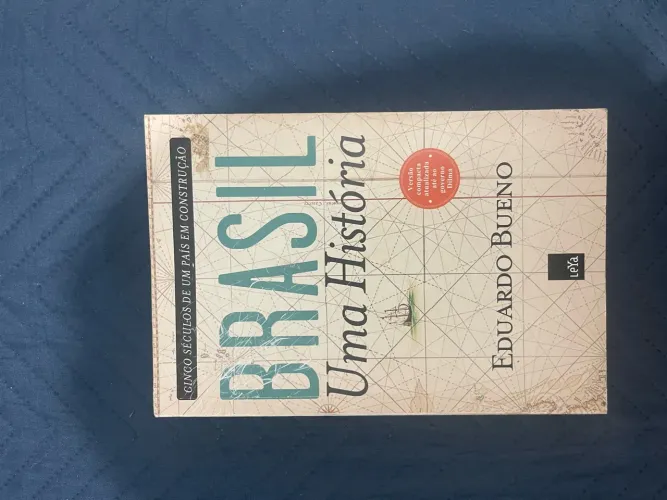 Brasil uma história - Eduardo Bueno