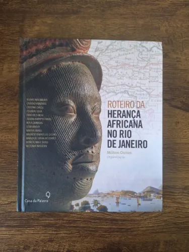 Roteiro da Herança Africana no Rio de Janeiro Milton Guran