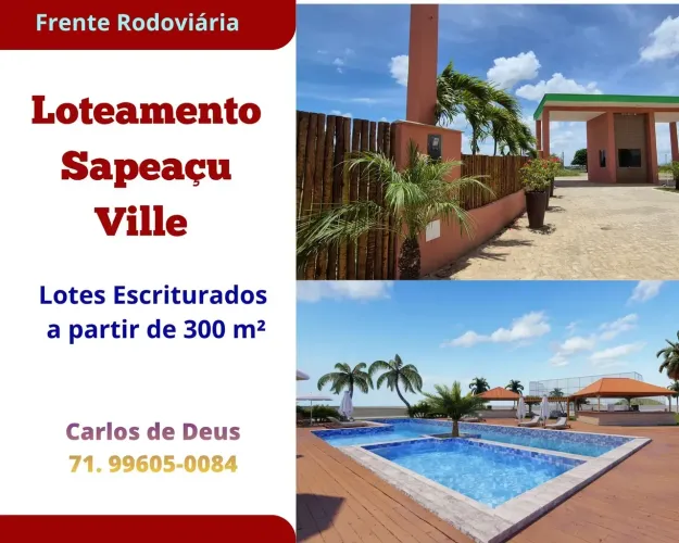 Loteamento Sapeaçu Ville,, Lotes 300 m², escriturado, infraestrutura, frente Rodoviária