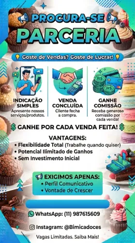 Parceria nas vendas de doces.
