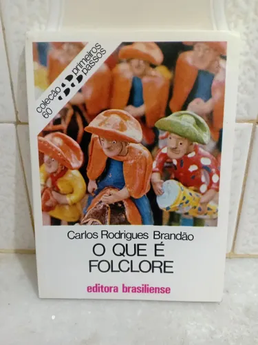 Livro O que é Folclore Coleção Primeiros Passos