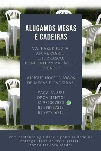 Aluguel de mesas e cadeiras.