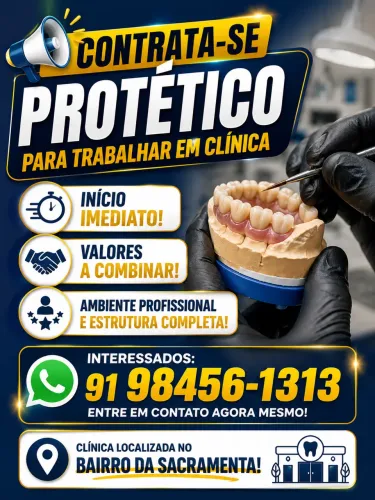 Vaga de Protetico e auxiliar em prótese 