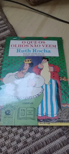 O Que Os Olhos Não Veem - Ruth Rocha
