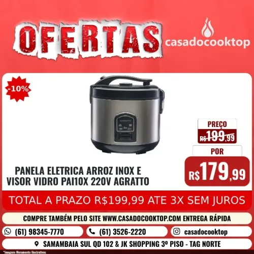 PANELA ELETRICA ARROZ INOX E VISOR VIDRO PAI10X 220V AGRATTO