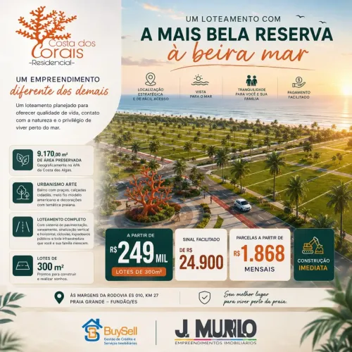 Adquira seu Lote próximo ao Mar - Parcelado direto com a Loteadora e sem Burocracias