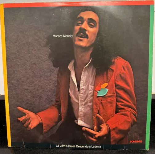 Moraes Moreira - Lá Vem o Brasil Descendo a Ladeira (1979) | LP Vinil