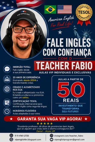 Inglês com Americano naturalizado, Aulas desde 2004.