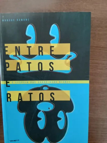Livro Entre Patos e Ratos