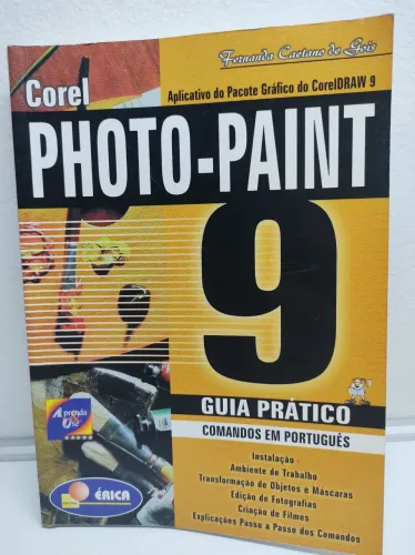 Guia Prático Corel PHOTO-PAINT 9 - Comandos em Português - Editora Érica