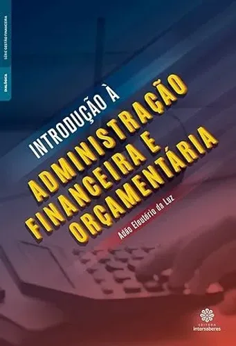 introdução à administração financenceira e orçamentária