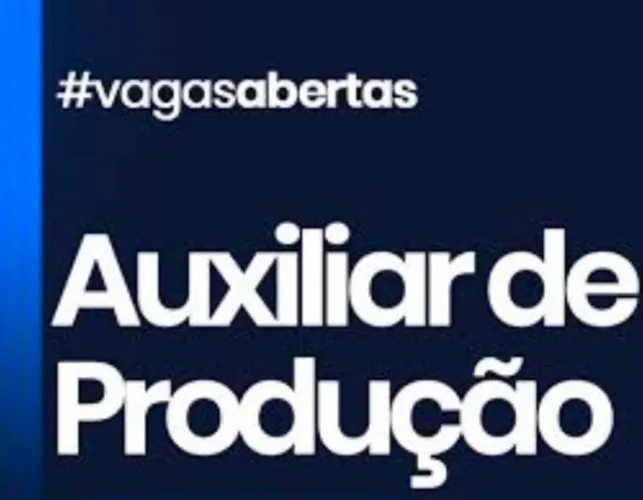 Auxiliar de Produção