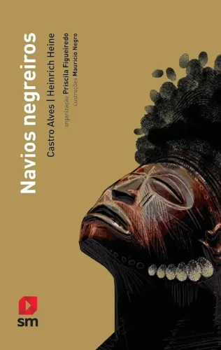 NAVIOS NEGREIROS - CASTRO ALVES E HEINRICH HEINE