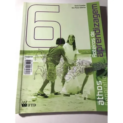 Livro Didático Geografia 6 Ano - Athos - Roteiros de Aprendizagem