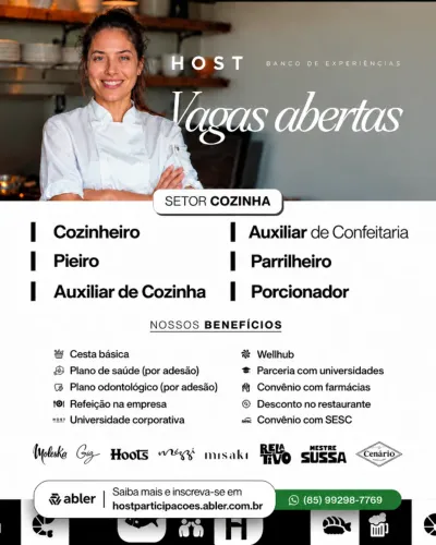 VAGAS: COZINHEIRO, PARRILHEIRO, PORCIONADOR, AUX. DE COZINHA, AUX. DE CONFEITARIA E PIEIRO