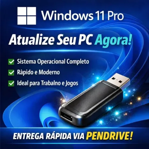 Pendrive Windows 11 Pro Bootável + Chave de Ativação