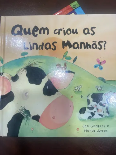 Livro Quem Criou as Lindas Manhas - Novo - Esgotado e Raro