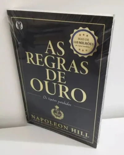 As Regras De Ouro De Napoleon Hill Textos Perdidos