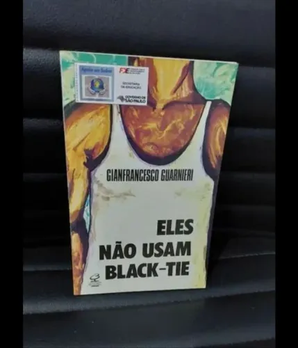Livro: Eles não usam black-tie - Gianfresco Giarnieri