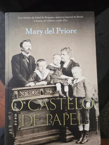 Livro O Castelo de Papel, de Mary del Priore