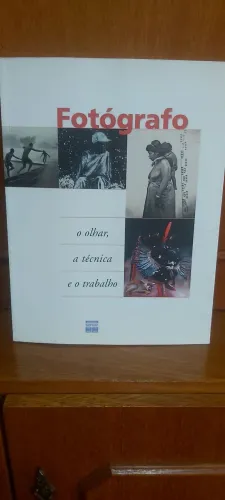 Livro "Fotógrafo: o olhar, a técnica e o trabalho"