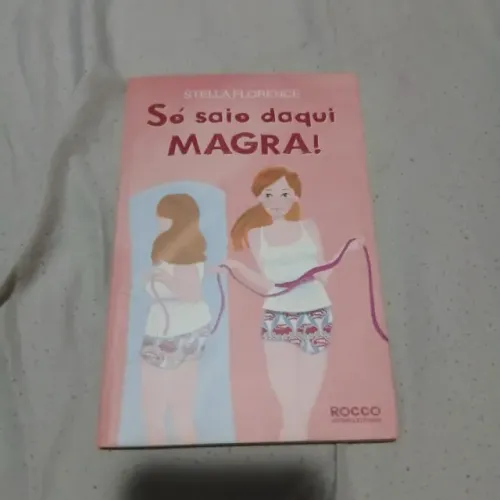 Livro Só Saio daqui Magra da Stella Florence
