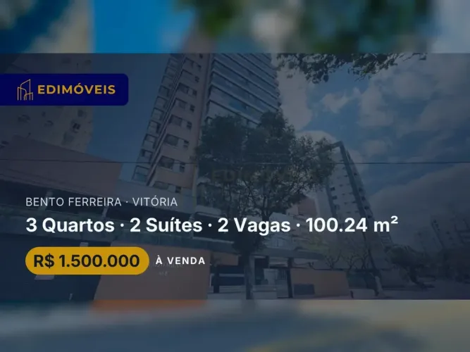 Apartamento 3 quartos em Bento Ferreira, ideal para quem busca conforto e segurança