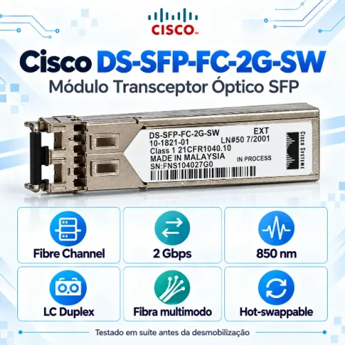 Cisco DS-SFP-FC-2G-SW Fibre Channel 2Gb 850nm Testado