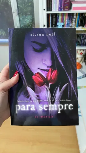 Para Sempre - Alyson Noël