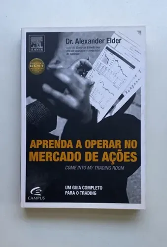 Aprenda a Operar no Mercado de Ações - Dr. Alexander Elde