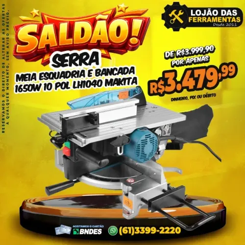 Serra Meia Esquadria e Bancada 1650w 10 Pol LH1040 Makita
