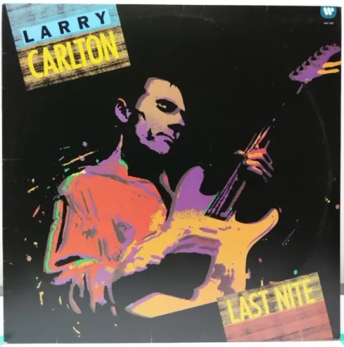 DISCO VINIL LARRY CARLTON - LAST NITE
