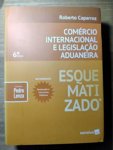 Comércio Internacional e Legislação Aduaneira. Roberto Caparroz. Livro NOVO!!!