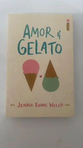 Livro Amor e Gelato Jenna Evans Welch