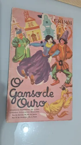 Raro livro infantil década de 50 O Ganso de Ouro