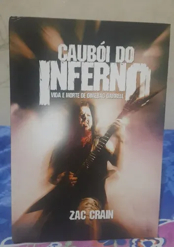 Livro Cauboi do Inferno vida e morte de Dimebag Darrel