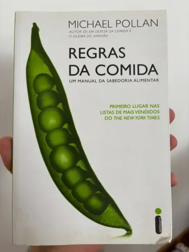 Regras da comida: Um manual da sabedoria alimentar - Michael Pollan (Usado)