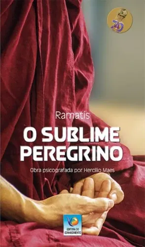 Livro O Sublime Peregrino Edição Comemorativa