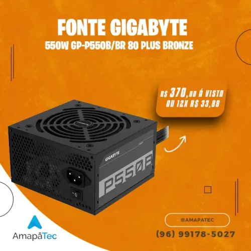 Fonte Gigabyte 550W 80 Plus Bronze