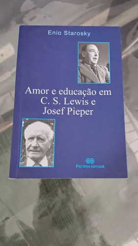 Amor e educação em C. S. Lewis e Josef Pieper