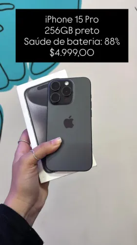 iPhone 15 Pro / 256GB / Preto / Saúde de bateria 88% / R$4.999,00