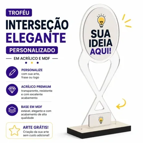 Trofeu Interseção elegante personalizado em Acrílico e MDF