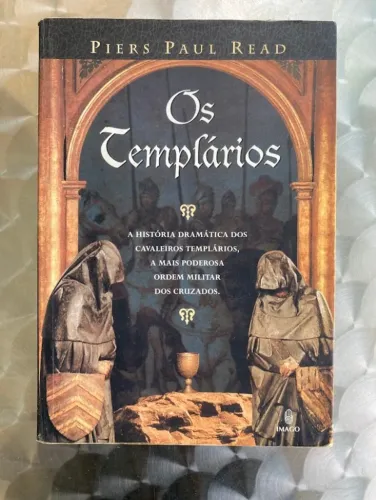 Livro Os Templários - Piers Paul Read - Preço final R$ 15,00