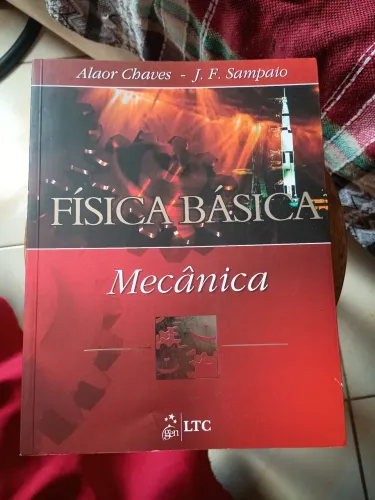 Física Básica Mecânica - Alaor Chaves e J.F. Sampaio 