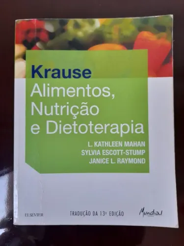 Krause - Alimentos, Nutrição e Dietoterapia