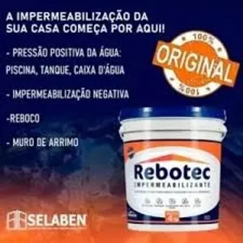 Rebotec Impermeabilizante Leia a descrição