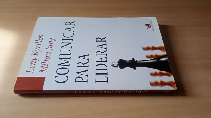 Comunicar para liderar - Leny Kyrillos e Milton Jung 